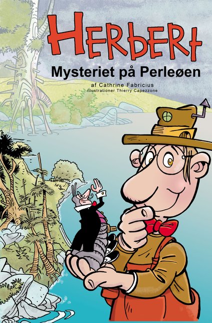 Herbert Mysteriet på Peleøen, Grev von svimmelhed, Lauben, Cathrine Fabricius
